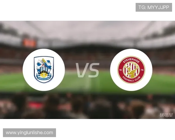 哈德斯与斯托克对决前瞻分析球队状态与战术布置探讨